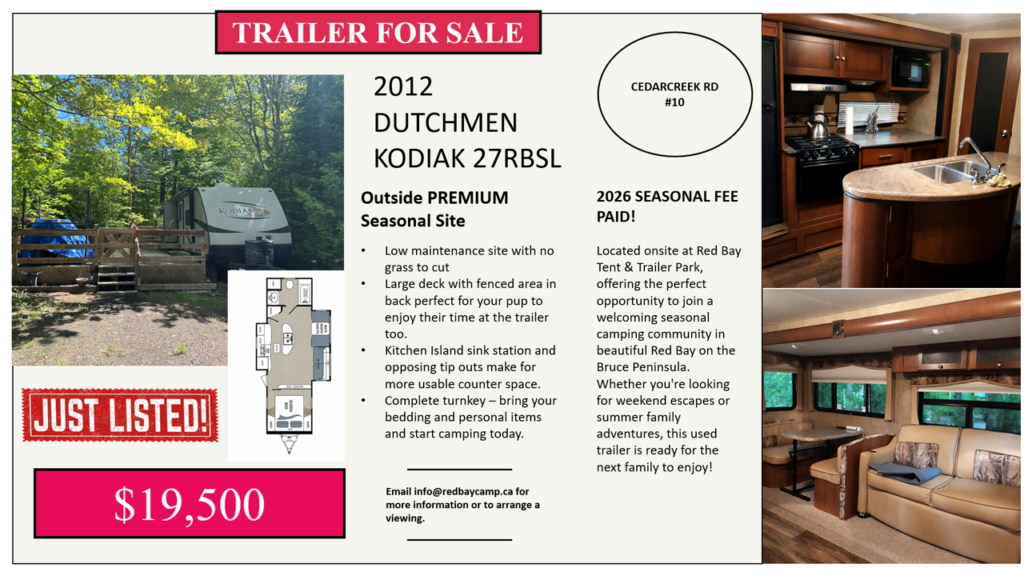 Promotional flyer for a trailer for sale featuring a 2012 Dutchmen Kodiak 27RBSL trailer on a seasonal campsite at Red Bay Tent & Trailer Park. The flyer includes a large exterior photo of the trailer parked in a wooded site with a deck and fenced area, interior photos showing a kitchen and living area, and a floor plan diagram. Headings highlight “Outside Premium Seasonal Site” and “2026 Seasonal Fee Paid!” with bullet points describing low-maintenance features, a large deck, kitchen island, and move-in-ready setup. A circular label reads “Cedarcreek Rd #10,” and a “Just Listed!” graphic appears beside the price of $19,500. Contact information for Red Bay Camp is included at the bottom.