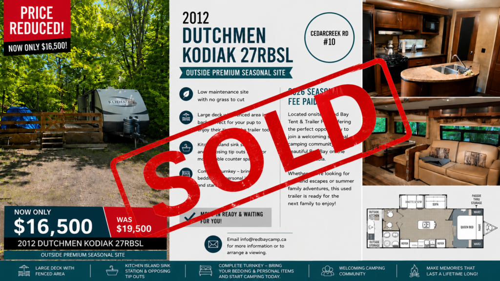Image of a flyer advertising a SOLD 2012 Dutchmen Kodiak 27RBSL . Features include seasonal campsite fee paid, large deck, fenced area, kitchen island, and roomy interior with photos. Location is Red Bay Tent & Trailer Park.